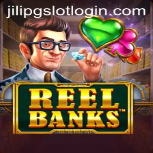 Exploring the Thrills of ReelBanks by JiLiPG.COM